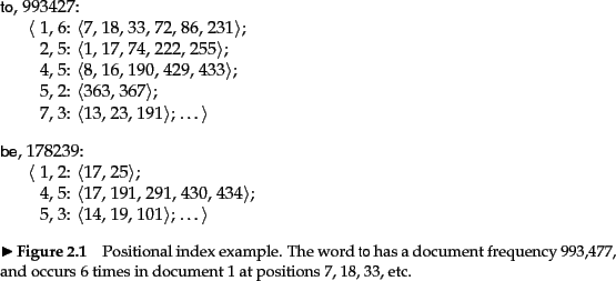 \begin{figure}
% latex2html id marker 2653
\raggedright
\term{to}, 993427:\\
\h...
...77, and
occurs 6 times in document 1 at positions 7, 18, 33, etc.}
\end{figure}