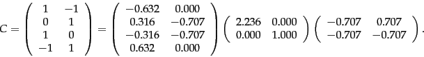 \begin{displaymath}
\lsimatrix=\left(
\begin{array}{cc}
1 & -1 \\
0 & 1 \\ ...
...
-0.707 & 0.707\\
-0.707 & -0.707 \\
\end{array} \right).
\end{displaymath}