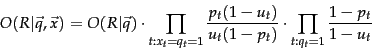 \begin{displaymath}
O(R\vert\vec{q},\vec{x}) = O(R\vert\vec{q}) \cdot
\prod_{t: ...
...1-u_t)}{u_t(1-p_t)} \cdot
\prod_{t: q_t=1}
\frac{1-p_t}{1-u_t}
\end{displaymath}
